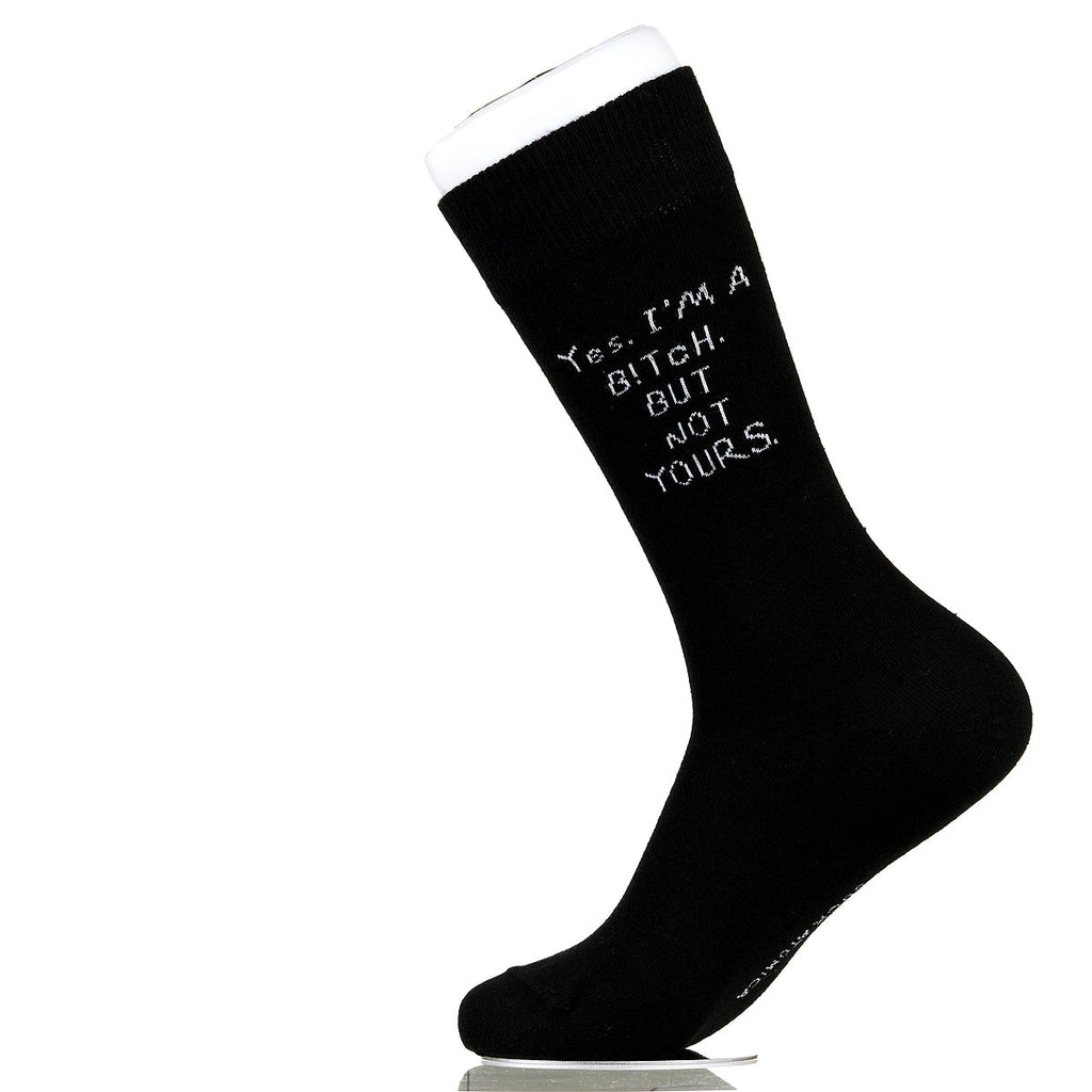 Yes. I'm A B!tch. But Not Yours